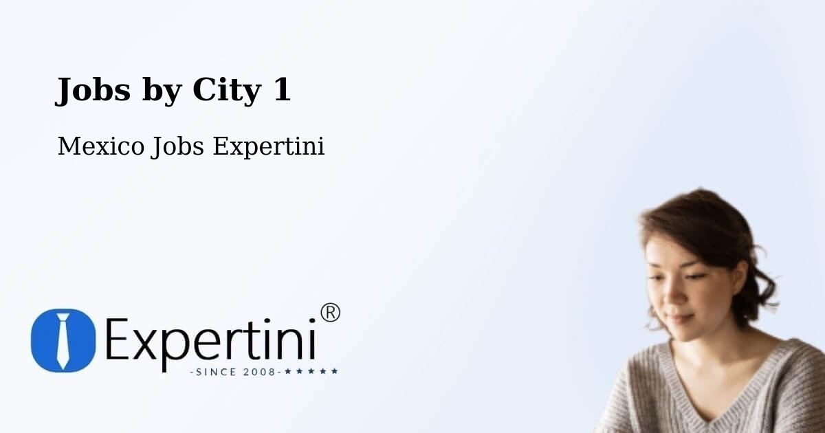 City Jobs in Mexico - Expertini